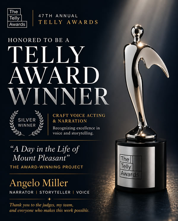 Angelo Miller voice actor, story teller and Narrator is a Telly Award Winner.
